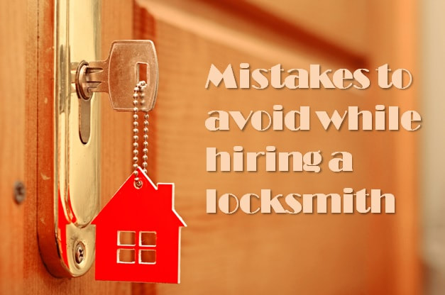 Mistakes to avoid while hiring a locksmith